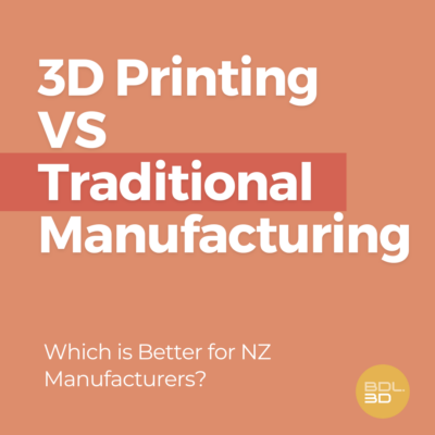 3D Printing vs Traditional Manufacturing: Which is Better for NZ Manufacturers 2024?